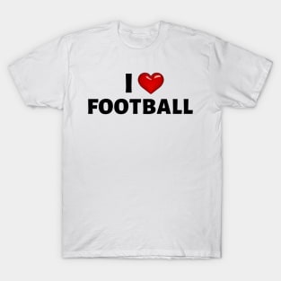 I Love Football (Heart Design) T-Shirt
